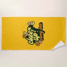 TOALHA DE PRAIA  CHEER UP WORRY LESS BEACH TOWEL 