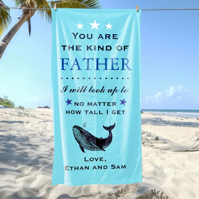 Toalha De Praia Dia de os pais / Pai Aniversário Gift Beach Towel (Beach towel for dad with whale and sentimental quote.)