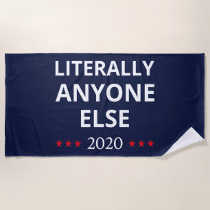 Toalha De Praia Eleições 2020, Anti-Trump - Anyone Else II