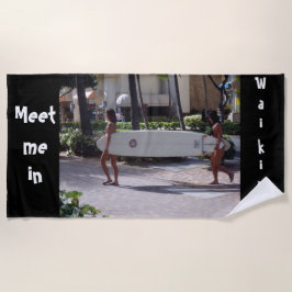 Toalha De Praia Encontre-me em Waikiki Beach Towel