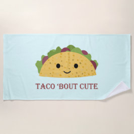Toalha De Praia Engraçado Taco Bout Cute Kawaii Taco
