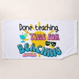 Toalha De Praia Ensino acabado. Tempo para Beaching com Sunshine