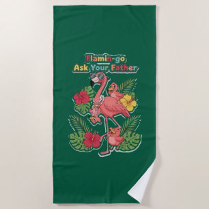 Toalha De Praia Flamingo Mãe Engraçada Pergunte ao Seu Pai Retro T