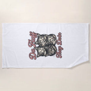 Toalha De Praia Gato Engraçado Gravura Vintage Da Fluff Eles Estão
