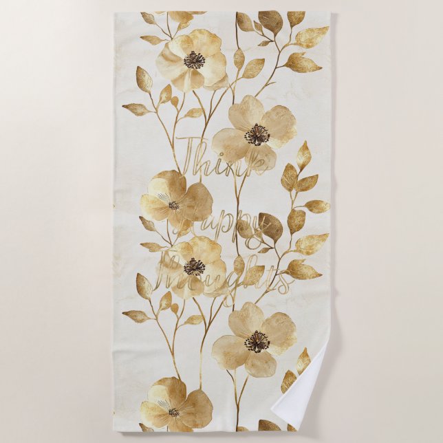 Toalha De Praia Gold Flowers Inspirational Happy Thoughts (Frente)