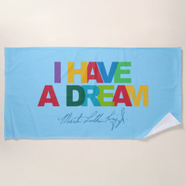 Toalha De Praia I have a dream