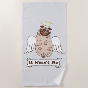 Toalha De Praia It Wasn't Me angel pug funny quote