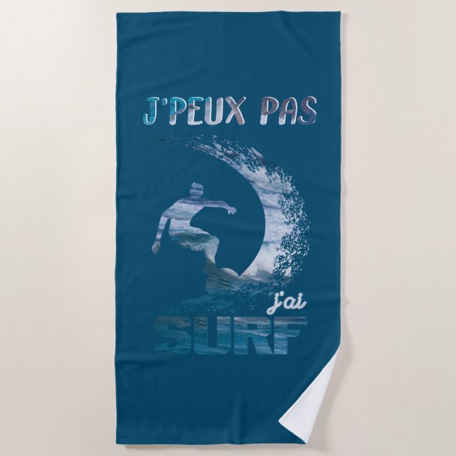 Toalha De Praia   j'peux pas j'ai surf (Frente)