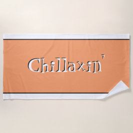 Toalha De Praia Legal Chillaxin' Beach Towel