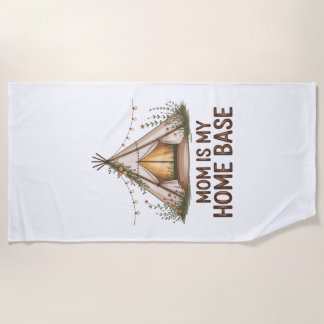 Toalha De Praia Mom Is My Home Base