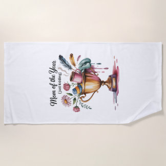 Toalha De Praia Mom Of The Year (Just Kidding)