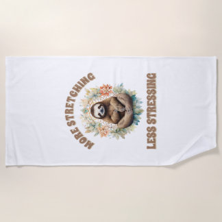 Toalha De Praia More Stretching Less Stressing Sloth