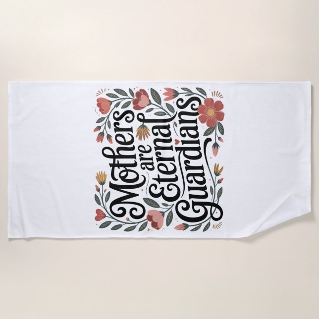 Toalha De Praia Mothers Are Eternal Guardians (Frente)