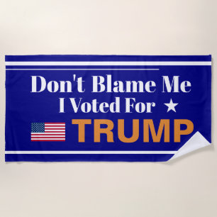Toalha De Praia Não me culpes, votei em Trump  