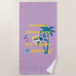 Toalha De Praia Os Navios De Cruzeiro São O Meu Lugar Feliz