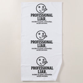Toalha De Praia Professional Liar For Parties, Relationships & Job