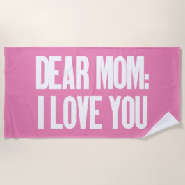 Toalha De Praia Querida Mãe, Eu Te Amo