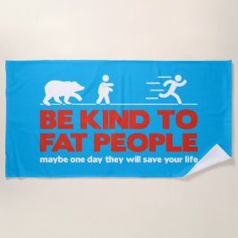 Toalha De Praia Seja gentil com pessoas gordas