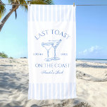 Toalha De Praia Último brinde na Bachelorette Costeira<br><div class="desc">Este design apresenta texto ousado moderno,  vibes costeiras de praia com cocktails desenhados à mão.</div>