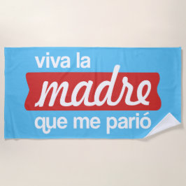 Toalha De Praia Viva la madre que me parió