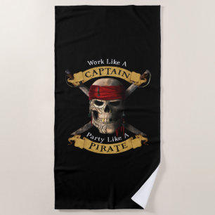 Toalha De Praia Work Like A Captain Party Like A Pirate Skull Joll