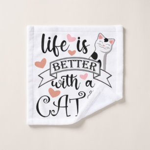 Toalha De Rosto A vida é melhor com um slogan de citação do Cat