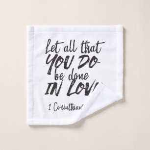 Toalha De Rosto Amor em Ação - 1 Corintianos 16:14 Inspiração