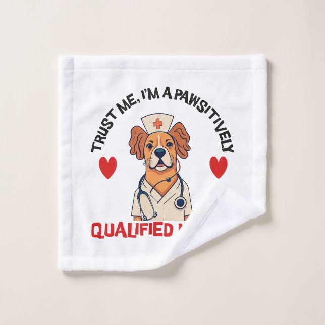 Toalha De Rosto Enfermeira Qualificada Pawsitivamente (Pano de lavar)