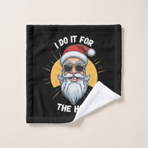 Toalha De Rosto Eu faço isso para os Ho s Natal engraçado santa