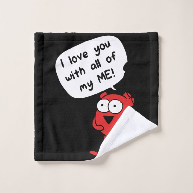Toalha De Rosto I Love You With All My Me – Cute Valentine (Pano de lavar)