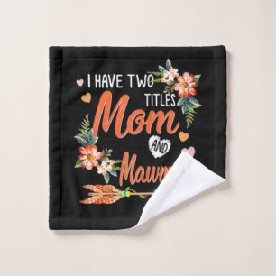 Toalha De Rosto Mãe E Mawmaw Aniversário