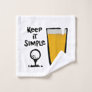Toalha De Rosto Mantenha Simples Camisa Engraçada de Cerveja de Go
