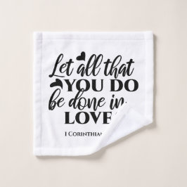 Toalha De Rosto Vamos todos fazer amor - 1 cor 16:14