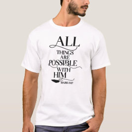 Todas as Coisas São Possíveis Com Ele | Camiseta C