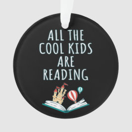 Todas As Crianças Legal Estão Lendo O Ornamento II