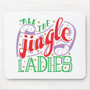 Todas as Damas de Jingle Natal   Mousepad