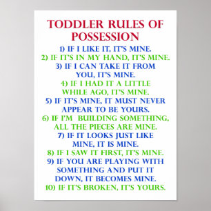 Toddler's Rules Of Possession Engraçado Poster