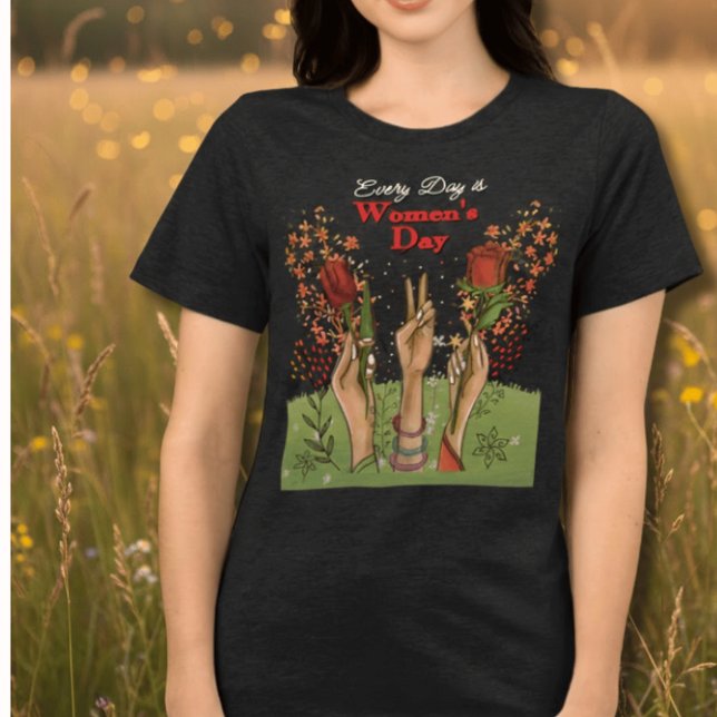 Todo Dia é Dia das Mulheres | Mãos e flores (Every Day is Women's Day  Hands and flowers Tri-Blend Shirt)
