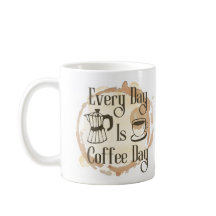 Todo Dia É Dia de Café Caneca de Citação para Aman