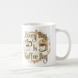 Todo Dia É Dia de Café Caneca de Citação para Aman
