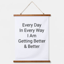 Todos Os Dias Em Todas As Maneiras Estou Melhorand