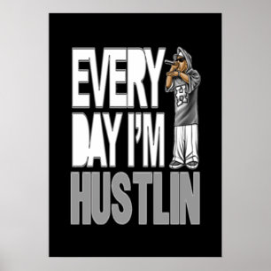 Todos os dias sou Hustlin - Poster