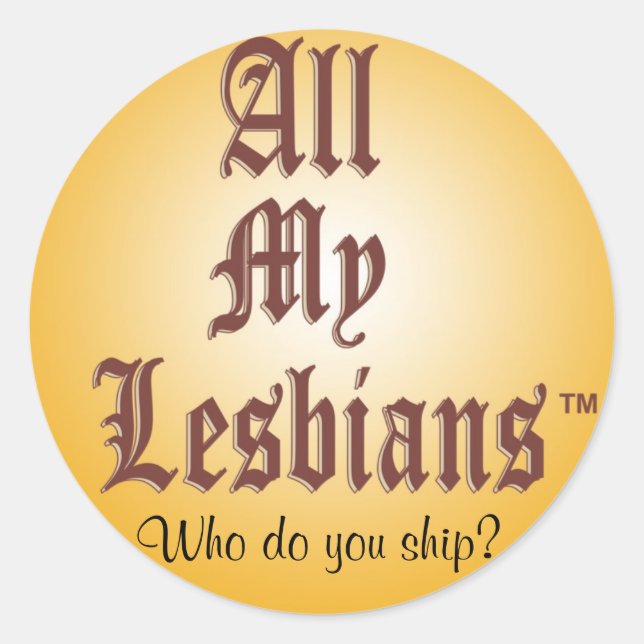 Todos os meus adesivos de navios lésbicas (Frente)