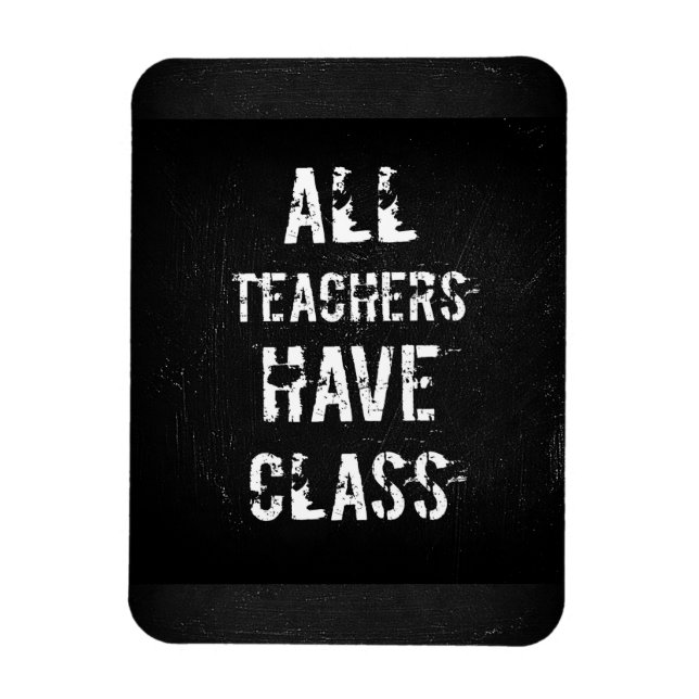 TODOS OS PROFESSORES TÊM CLASSE Ímã (Vertical)