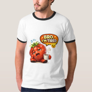 Tomate Cansado Engraçado Camiseta Eu Estou Cansado