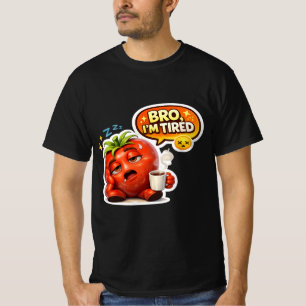 Tomate Cansado Engraçado Camiseta Eu Estou Cansado