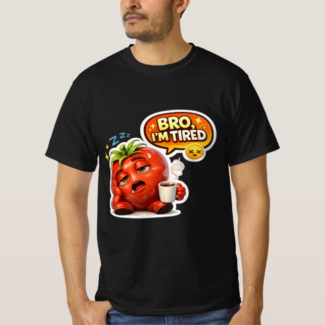 Tomate Cansado Engraçado Camiseta Eu Estou Cansado (Frente)