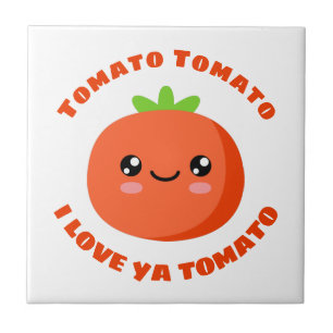 Tomato de tomate eu te amo Tomato