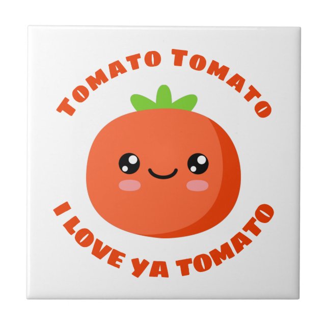 Tomato de tomate eu te amo Tomato (Frente)