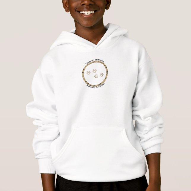 Tome apenas memórias, deixe apenas pegadas. (Frente)